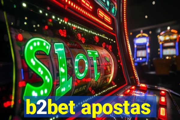 b2bet apostas